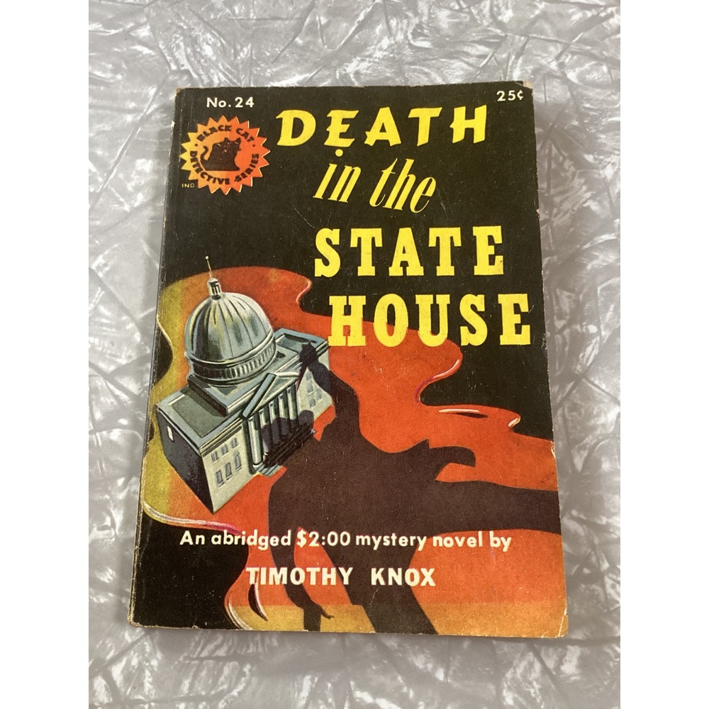 Vintage 1946 Death in the State House Timothy Knox Black Cat Detective Series 24